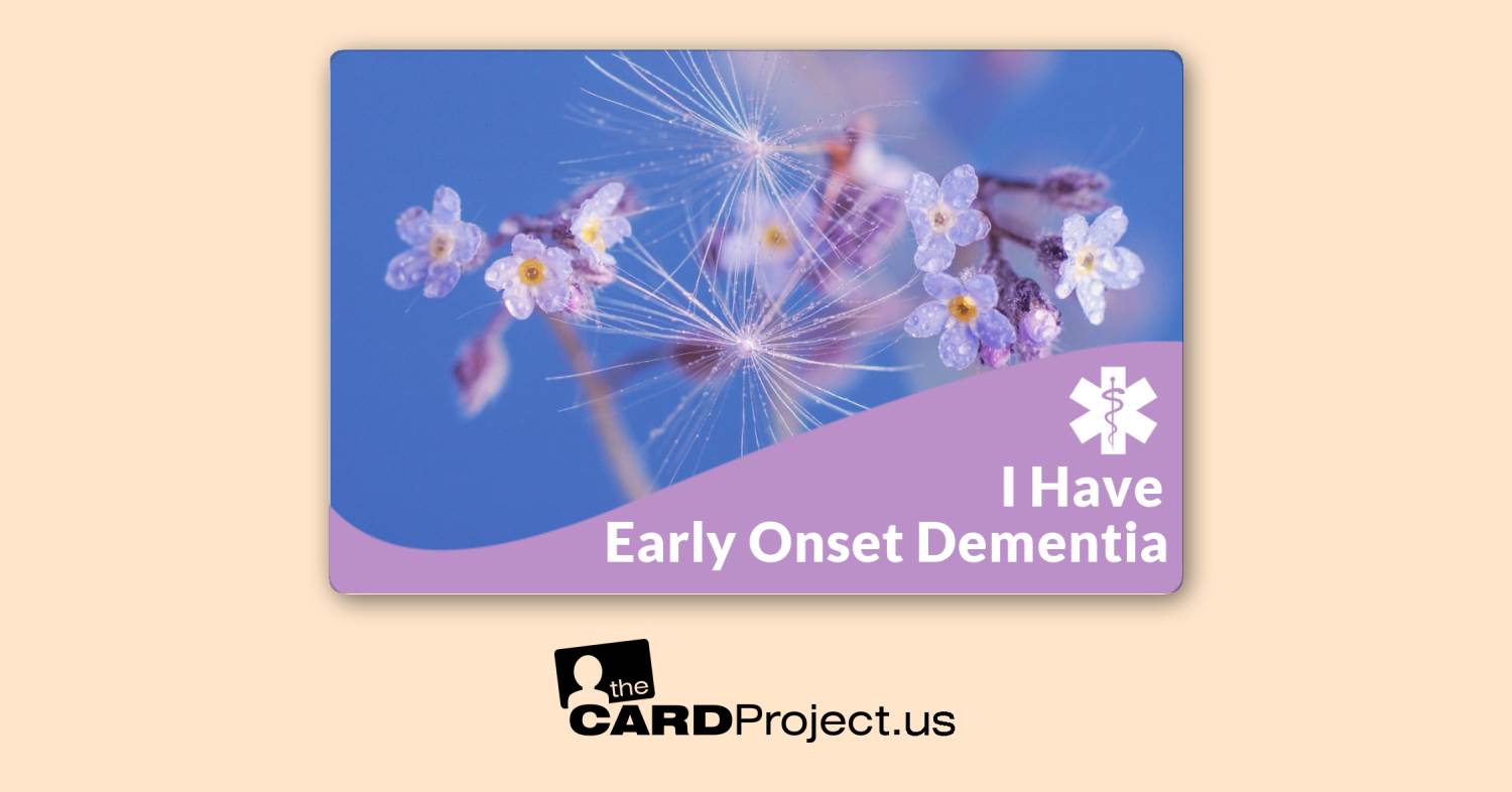 I Have Early Onset Dementia